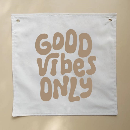 Good Vibes Only Banner |  Colour Options
