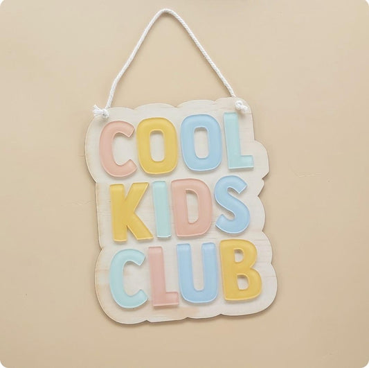 Cool Kids Club Hanger